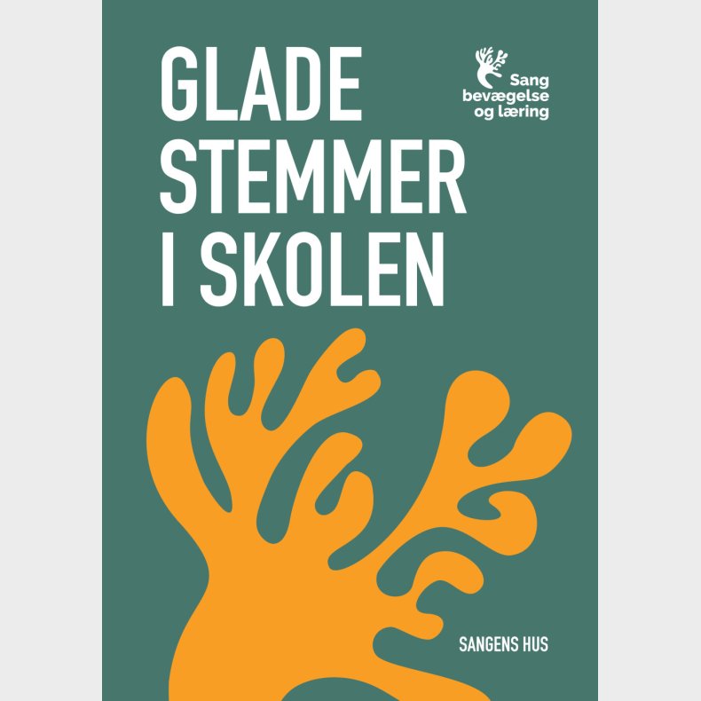 Glade Stemmer I Skolen - Siri Myggen - Bog