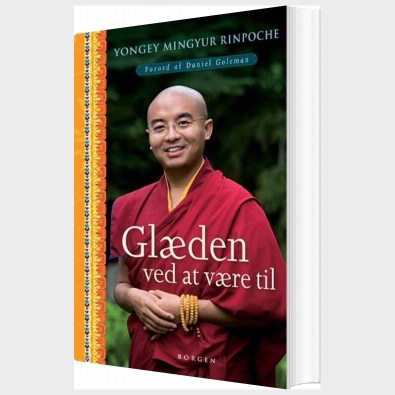 Gl�den Ved At V�re Til - Yongey Mingyur Rinpoche - Bog