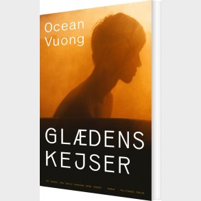 Gl�dens Kejser - Ocean Vuong - Bog