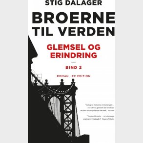Glemsel Og Erindring - Stig Dalager - Bog