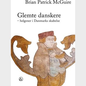 Glemte Danskere - Brian Patrick Mcguire - Bog