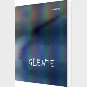 Glente - Lars R�n - Bog