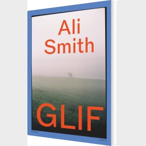 Glif - Ali Smith - Bog