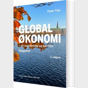 Global�konomi Til Marketing Og Service - Opgaver - Peter Trier - Bog