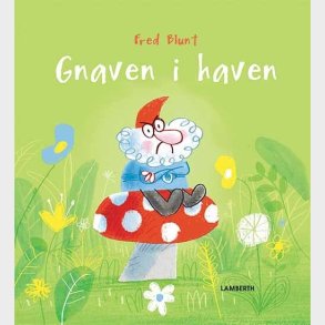 Gnaven I Haven - Fred Blunt - Bog