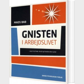 Gnisten I Arbejdslivet - Mads Bab - Bog