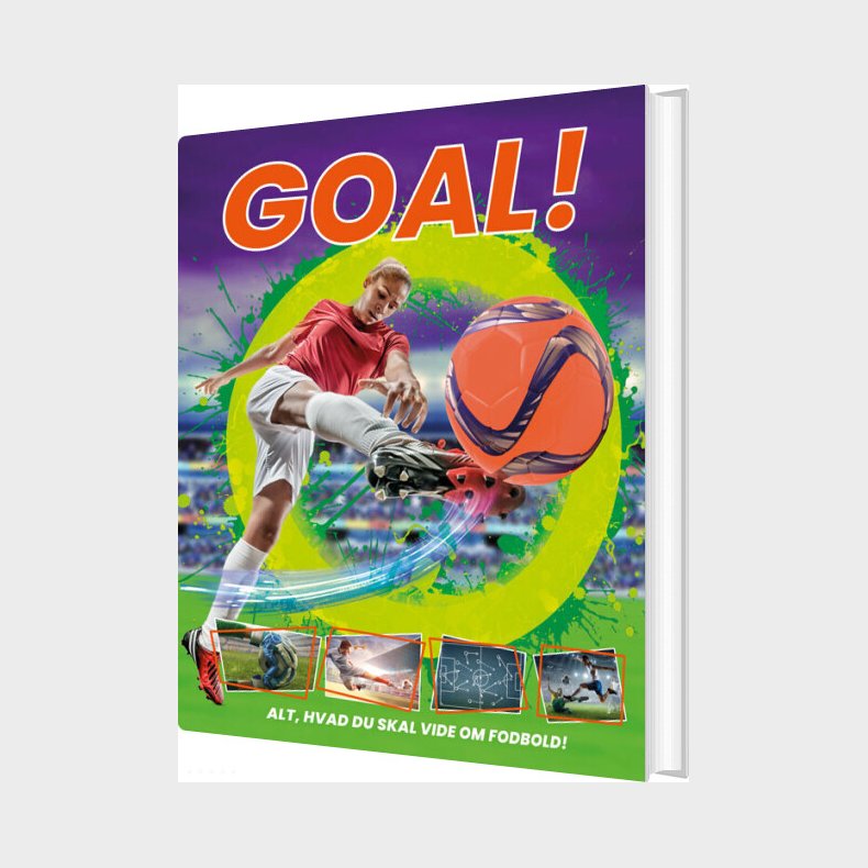 Goal! - Alt, Hvad Du Skal Vide Om Fodbold! - Bog