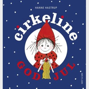 God Jul Cirkeline - Miniformat - Hanne Hastrup - Bog