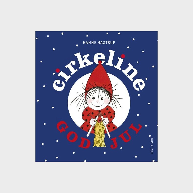 God Jul Cirkeline - Miniformat - Hanne Hastrup - Bog