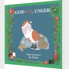 God Jul, Unger! - Brian Dahl Schyth - Bog