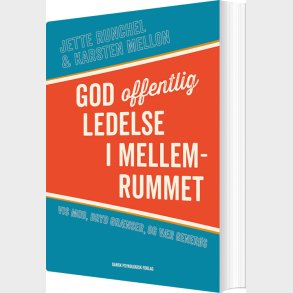 God Offentlig Ledelse I Mellemrummet - Jette Runchel - Bog