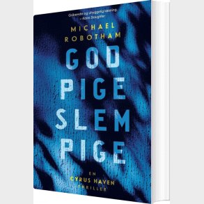 God Pige Slem Pige - Michael Robotham - Bog