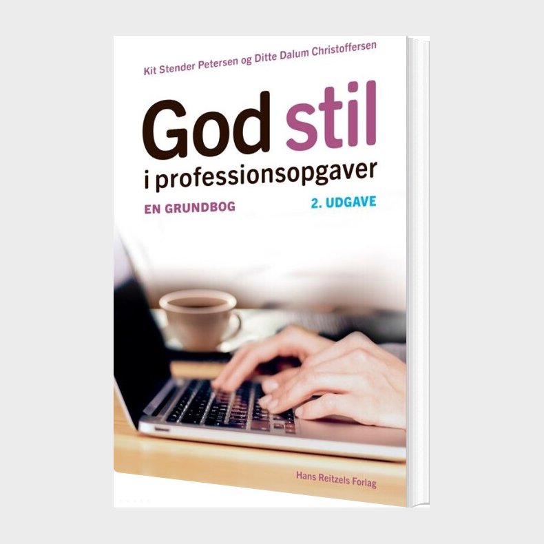 God Stil I Professionsopgaver - Ditte Dalum Christoffersen - Bog