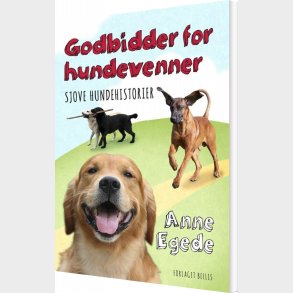 Godbidder For Hundevenner - Anne Egede - Bog
