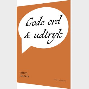 Gode Ord Og Udtryk - Knud Munck - Bog