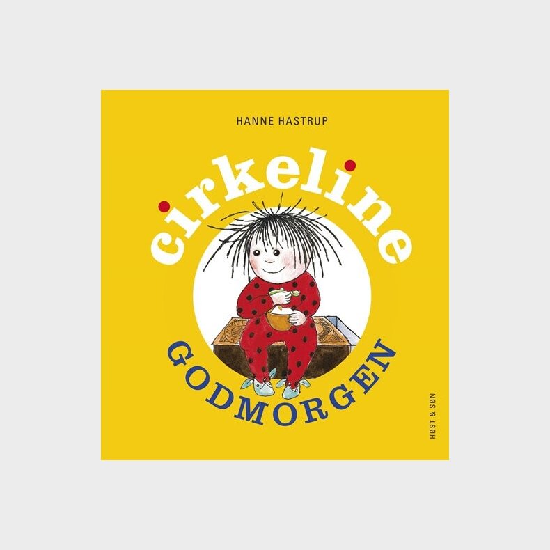 Godmorgen Cirkeline - Miniformat - Hanne Hastrup - Bog
