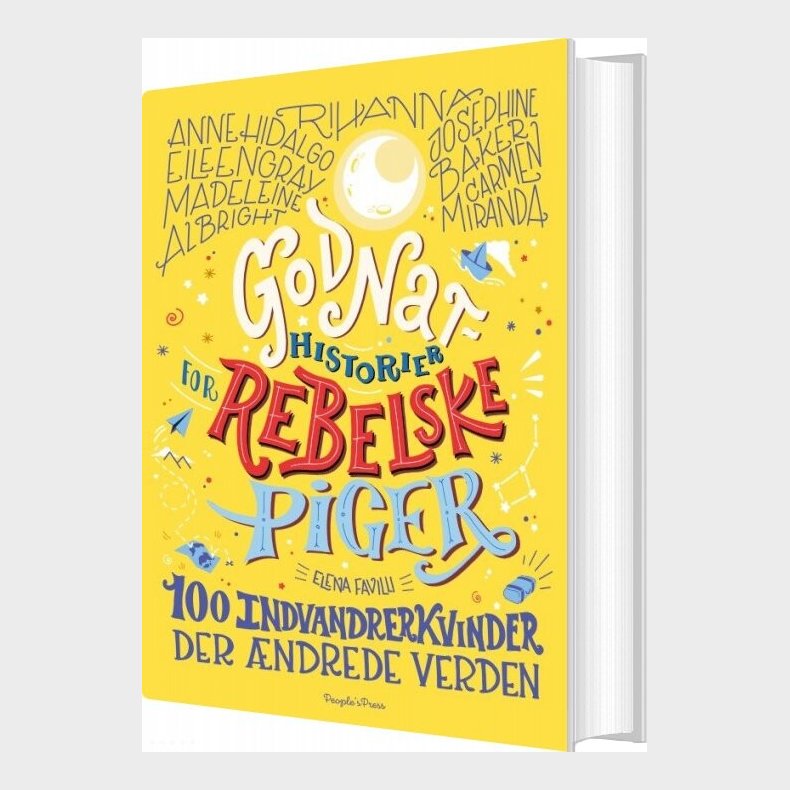 Godnathistorier For Rebelske Piger Om Indvandrerkvinder - Elena Favilli - Bog