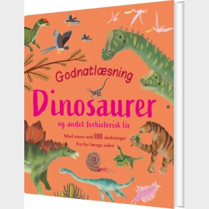 Godnatl�sning - Dinosaurer - Dr Dean Lomax - Bog