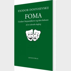 Godset Stepantjikovo Og Dets Beboere - Fjodor Dostojevskij - Bog