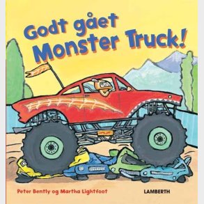 Godt G�et Monster Truck! - Peter Bently - Bog