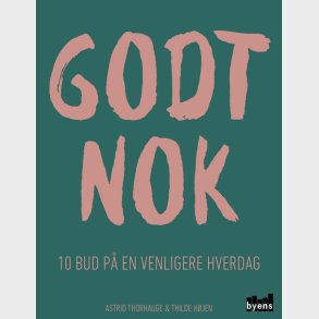 Godt Nok - Astrid Thorhauge - Bog