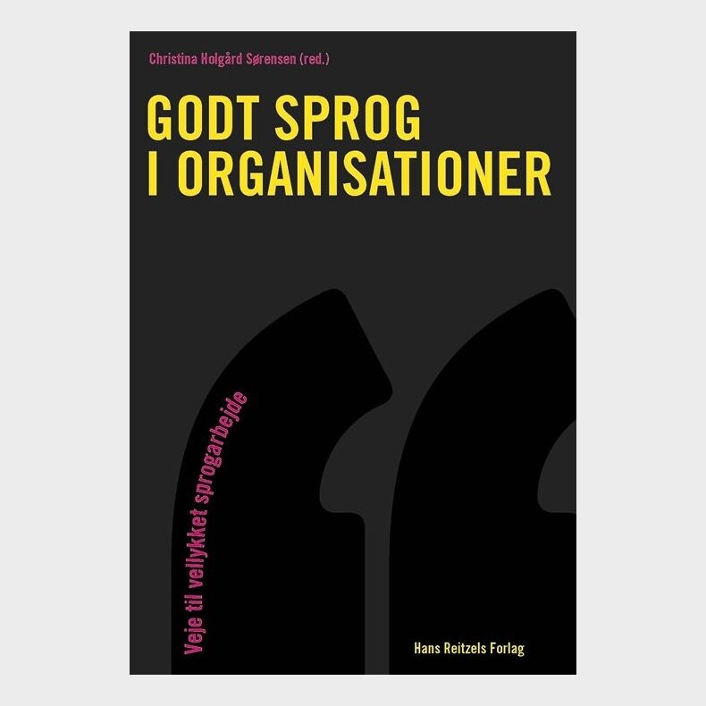 Godt Sprog I Organisationer - Anne Katrine Lund - Bog