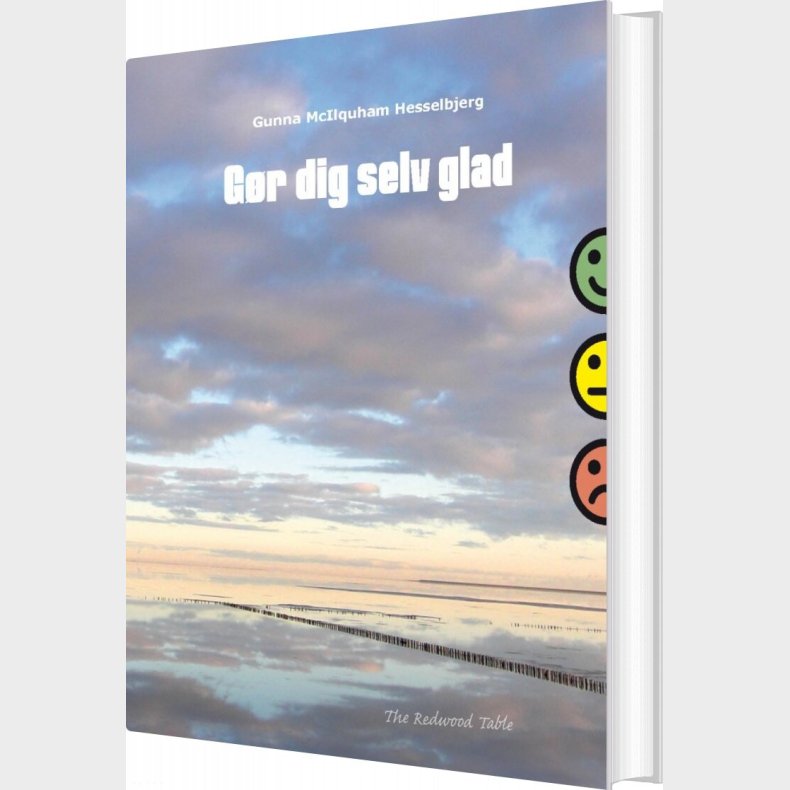 Gr Dig Selv Glad - Gunna Mcilquham Hesselbjerg - Bog
