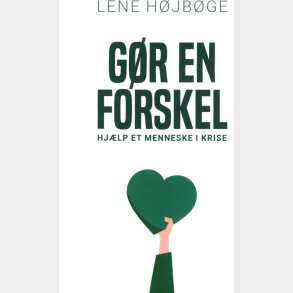 G�r En Forskel - Lene H�jb�ge - Bog