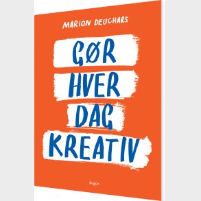 G�r Hver Dag Kreativ - Marion Deuchars - Bog