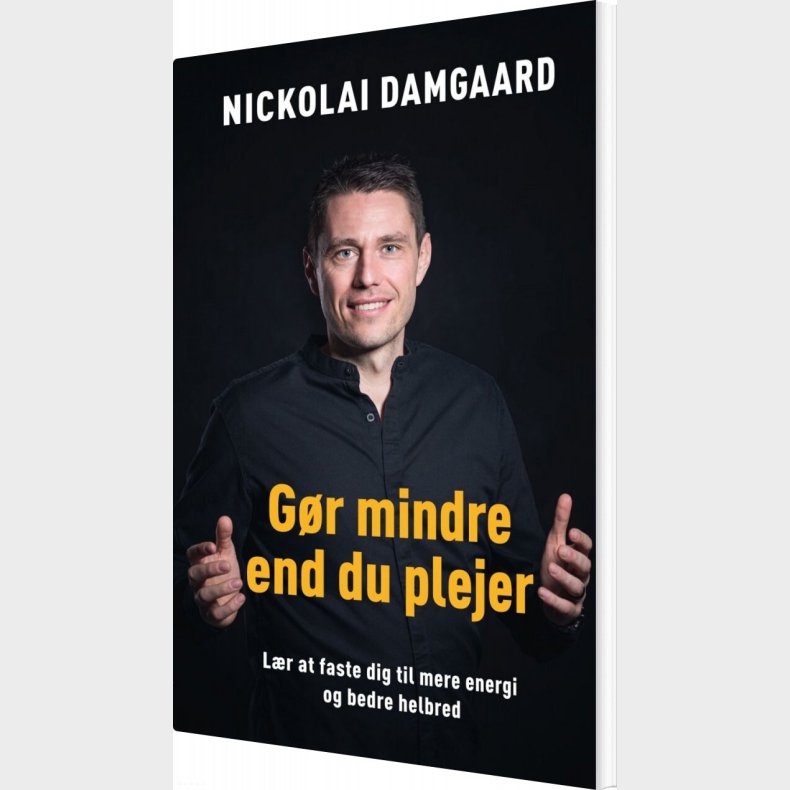 Gr Mindre End Du Plejer - Nickolai Damgaard - Bog