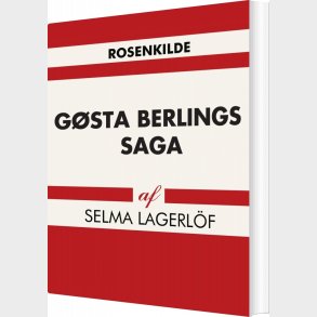 G�sta Berlings Saga - Selma Lagerl�f - Bog