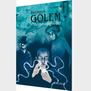 Drengen Golem 2 - Hemmeligheder - A. Rune - Bog