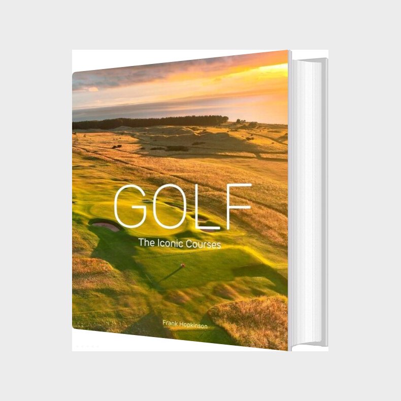 Golf: The Iconic Courses: The World's Most Iconic Courses - Frank Hopkinson - English Book