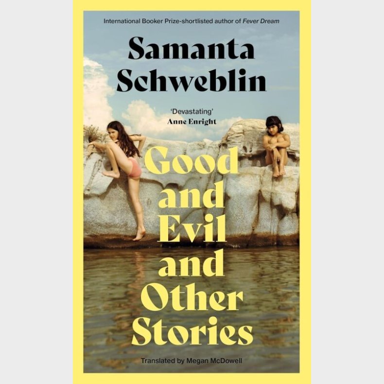 Good And Evil And Other Stories - Samanta Schweblin - English Book