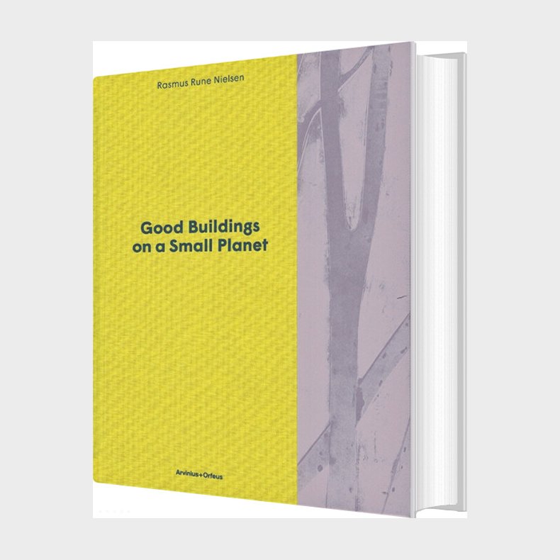 Good Buildings On A Small Planet - Rasmus Rune Nielsen - English Book