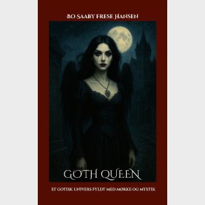 Goth Queen - Bo Saaby Frese Hansen - Bog
