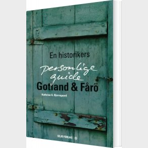 Gotland & F�r� - Kathrine G. Bjerregaard - Bog