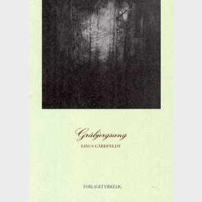 Gr�bjergsang - Linus G�rdfeldt - Bog