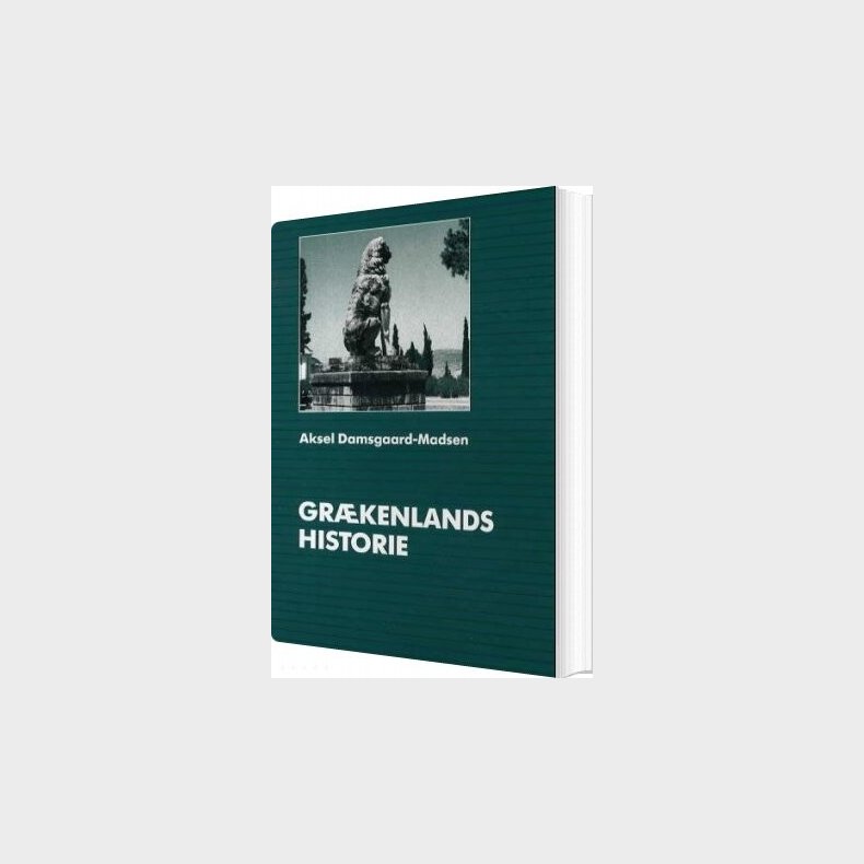 Gr�kenlands Historie - Aksel Damsgaard-madsen - Bog
