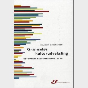 Gr�nsel�s Kulturudveksling - Niels Finn Christiansen - Bog