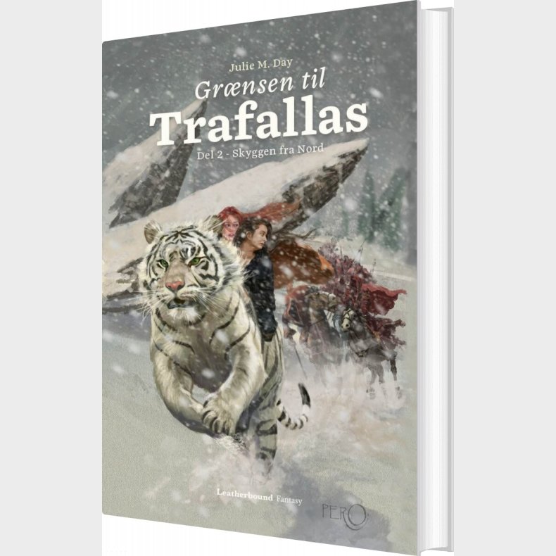 Gr�nsen Til Trafallas - Del 2 - Skyggen Fra Nord - Julie M. Day - Bog