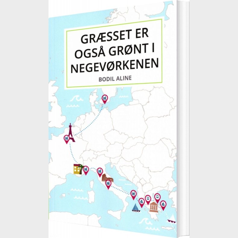 Gr�sset Er Ogs� Gr�nt I Negev�rkenen - Bodil Aline - Bog