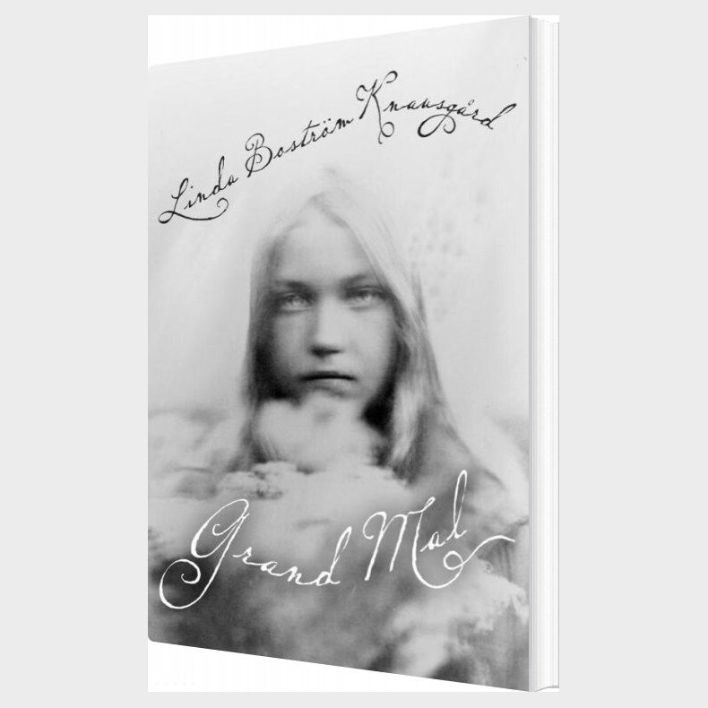 Grand Mal - Linda Bostr�m Knausg�rd - Bog