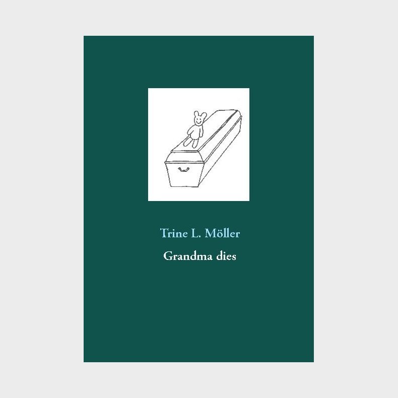 Grandma Dies - Trine L. M�ller - English Book
