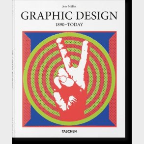 Graphic Design. 1890-today - Jens M�ller - English Book