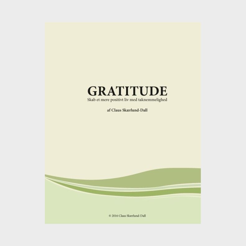 Gratitude - Claus Sk�rlund-dall - Bog