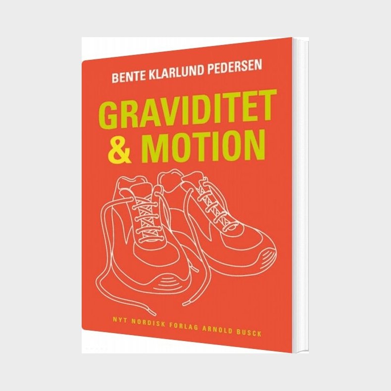 Graviditet Og Motion - Bente Klarlund Pedersen - Bog