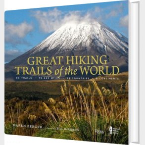 Great Hiking Trails Of The World - Karen Berger - English Book