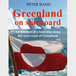 Greenland On Starboard - Peter Bang - English Book