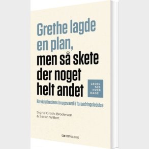 Grethe Lagde En Plan, Men S� Skete Der Noget Helt Andet - S�ren Willert - Bog